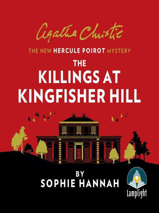 Title details for The Killings At Kingfisher Hill by Sophie Hannah - Available